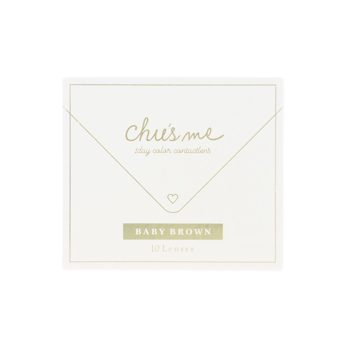 Chu's me 1day ベイビーブラウン