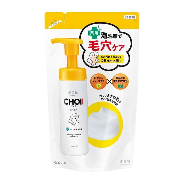 CHOI薬用泡洗顔 肌・毛穴ケア ［医薬部外品］ 詰替用（140ml）