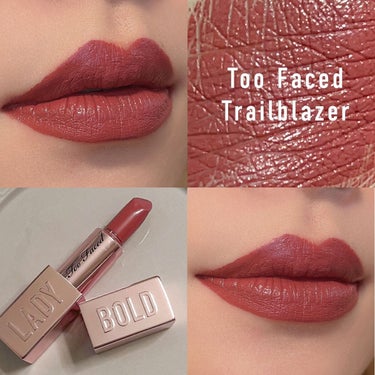 レディ ボールド リップスティック トレイルブレイザー/Too Faced/口紅を使ったクチコミ（1枚目）