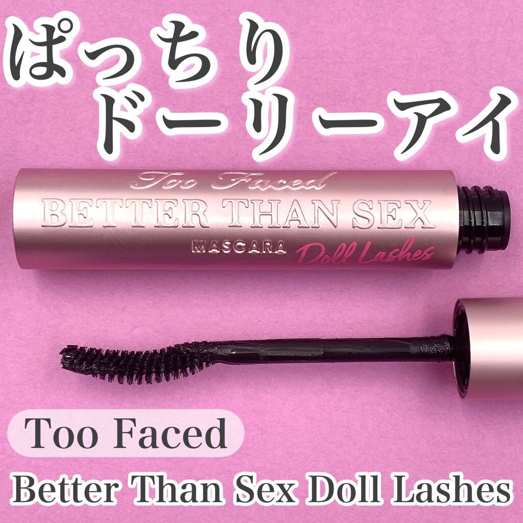 ベター ザン セックス マスカラ ドール ラッシュ/Too Faced/マスカラを使ったクチコミ(1枚目)