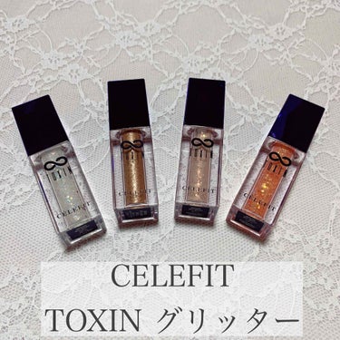 TOXIN GLITTER/CELEFIT/リキッドアイシャドウを使ったクチコミ（1枚目）