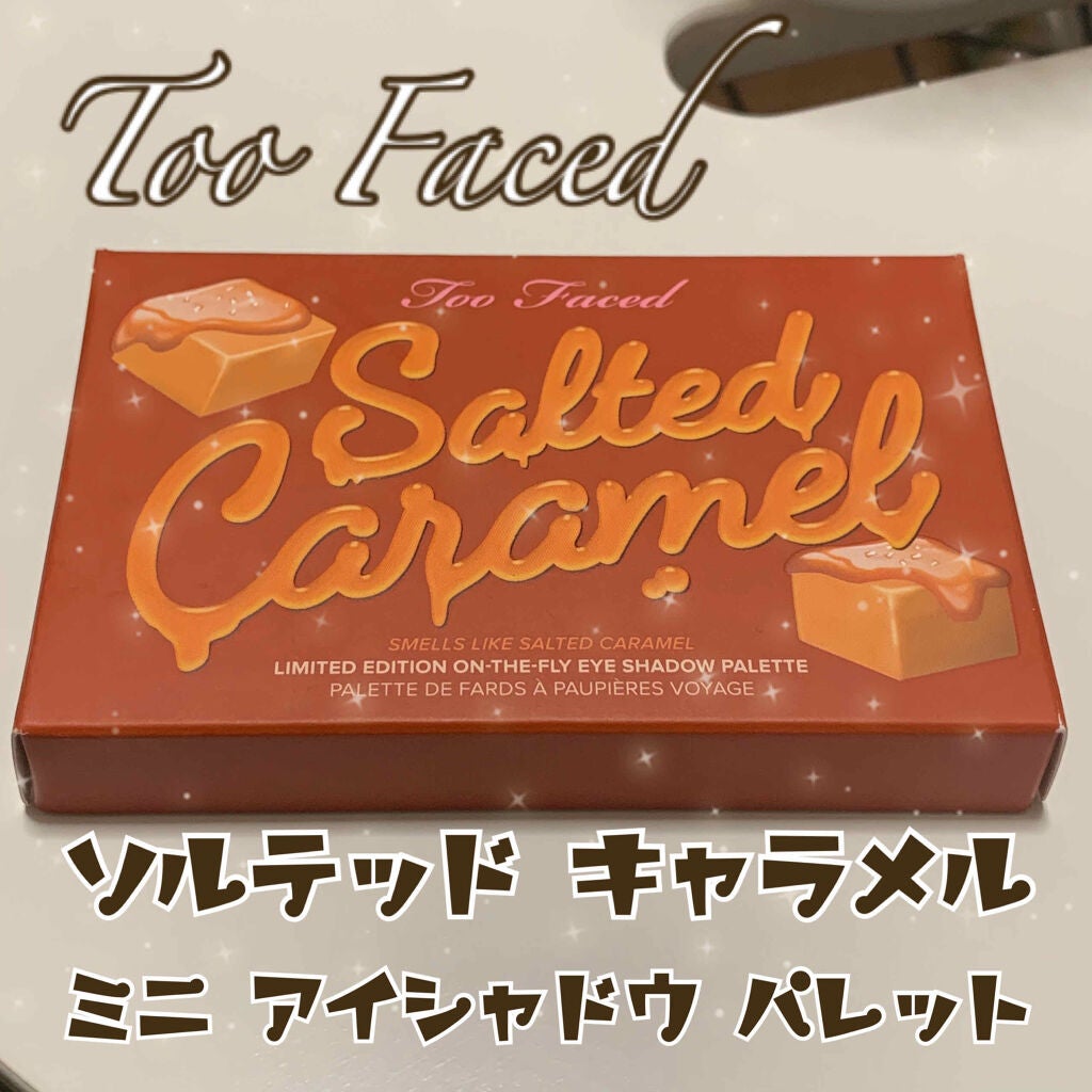 ソルテッド キャラメル ミニ アイシャドウ パレット/Too Faced/アイシャドウパレットを使ったクチコミ(1枚目)