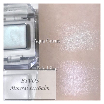 ミネラルアイバーム/エトヴォス/ジェル・クリームアイシャドウを使ったクチコミ(1枚目)