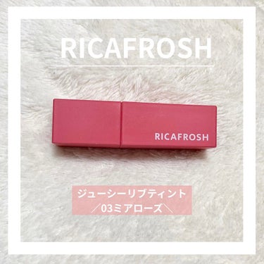ジューシーリブティント 03 ミアローズ/RICAFROSH/口紅の画像