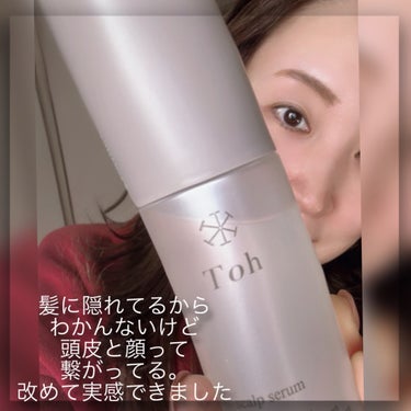 Toh トウ スキャルプセラムのクチコミ「@toh.skincare 
「Toh」頭皮からはじまるスキンケアです⭐️

顔と頭皮は繋がっ.....」（3枚目）