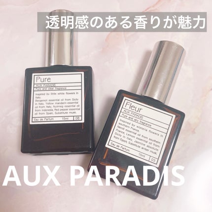 オードパルファム #03 Fleur〔フルール〕/AUX PARADIS/香水(レディース)を使ったクチコミ(1枚目)