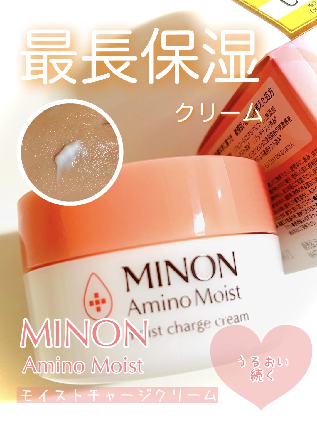 最長保湿♡♡
ミノン アミノモイスト モイストチャージ クリーム

40g￥ 2530(税込)



✼••┈┈••✼••┈┈••✼••┈┈••✼••┈┈••✼


♡ 使い方 ♡

化粧水、乳液で肌を整えた後、手のひらに適量を取り、顔全体