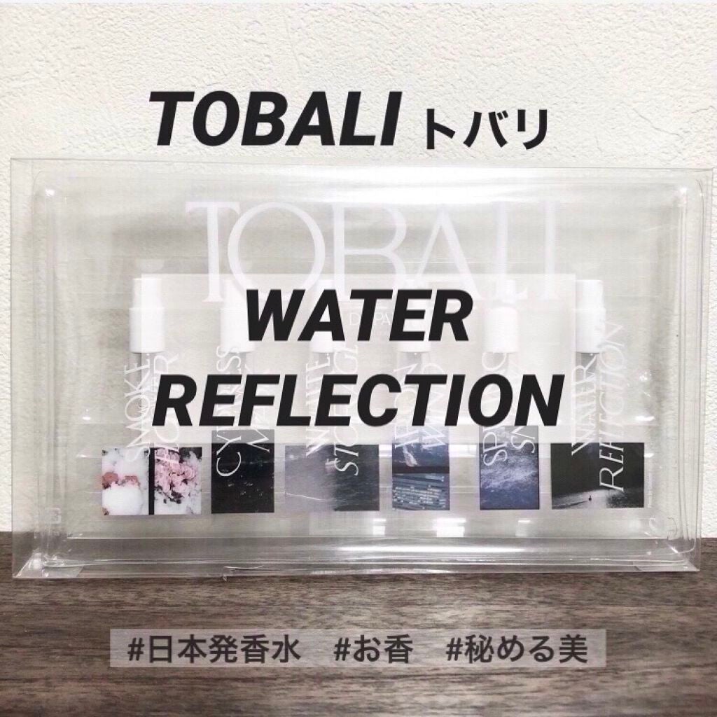 ウォーターリフレクション TOBALI