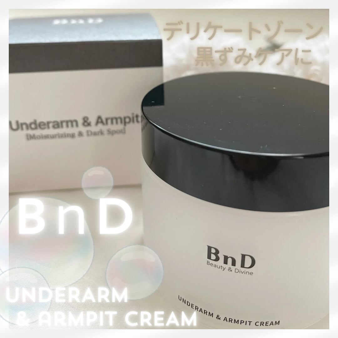 BnDアンダーアームクリーム(ボディクリーム)/BnD/デリケートゾーンケアを使ったクチコミ(1枚目)