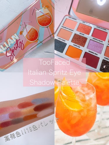 イタリアン スプリッツ アイシャドウ パレット/Too Faced/アイシャドウパレットを使ったクチコミ（1枚目）