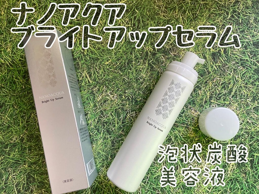 ブライトアップセラム/NANO ACQUA/美容液を使ったクチコミ（1枚目）