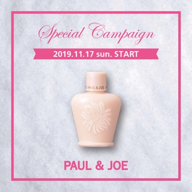 PAUL & JOE BEAUTE公式アカウント on LIPS 「🌼期間限定🌼モニターサンプルプレゼント🎁11月17日(日)～1..」（1枚目）