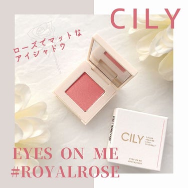 アイズオンミー #ROYAL ROSE/CILY/パウダーアイシャドウを使ったクチコミ（1枚目）