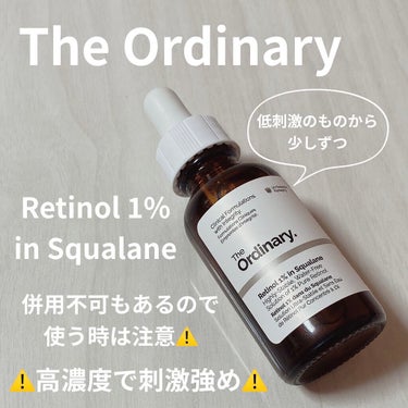 The Ordinary Retinol 1% in Squalaneのクチコミ「The Ordinary
Retinol 1% in Squalane

1%は高濃度で刺激が.....」（1枚目）