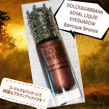 ロイヤルシャドウ リキッドアイシャドウ/DOLCE&GABBANA BEAUTY/リキッドアイシャドウを使ったクチコミ（1枚目）