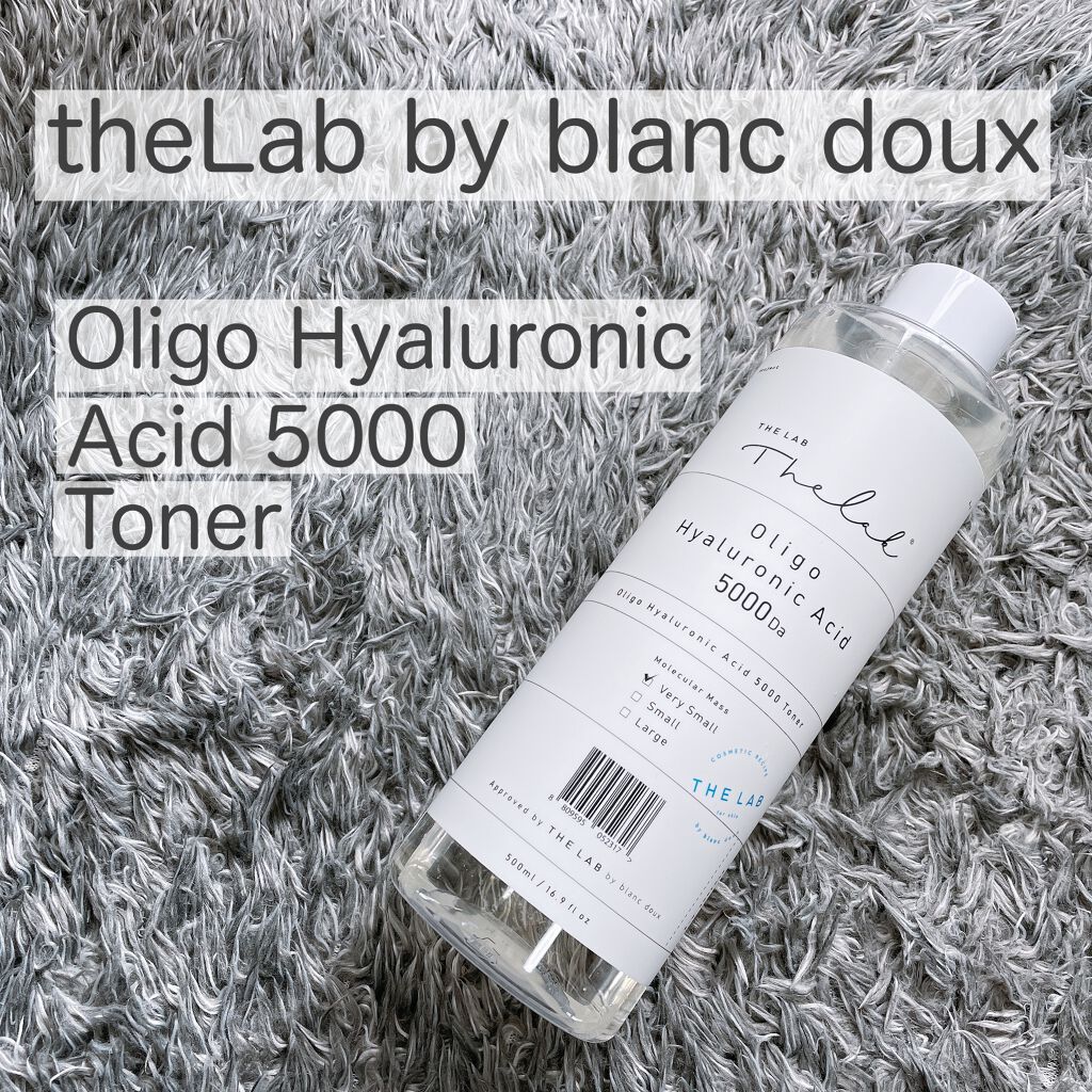 オリゴヒアルロン酸 5000 トナー/THE LAB by blanc doux(ザラボバイブランドゥ)/化粧水を使ったクチコミ(1枚目)