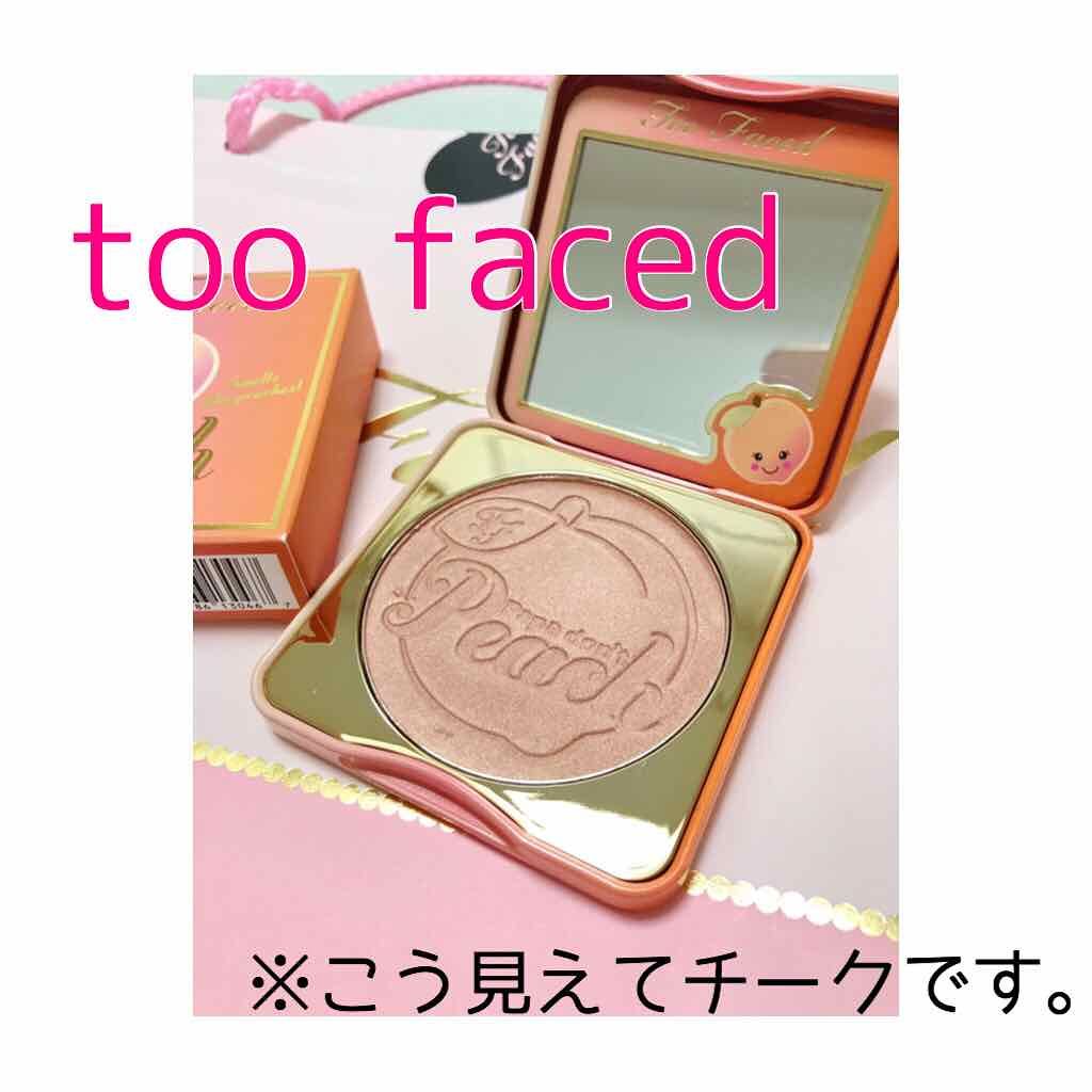 パパドントピーチ インフューズド チーク/Too Faced/パウダーチークを使ったクチコミ（1枚目）