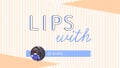 K_Mさんの”メイク初心者にオススメ”のコスメは人気韓国コスメ…！LIPS with