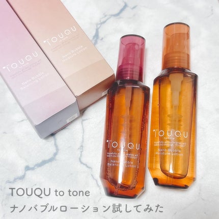 TOUQU to tone ナノバブル モイスチュアローション/TOUQU to tone/化粧水を使ったクチコミ(1枚目)