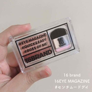 16 EYE MAGAZINE/16BRAND/パウダーアイシャドウを使ったクチコミ（2枚目）