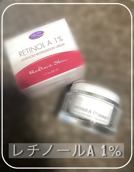 レチノールA 1% アドバンスドリバイタリゼーションクリーム/Life-flo/フェイスクリームを使ったクチコミ(1枚目)