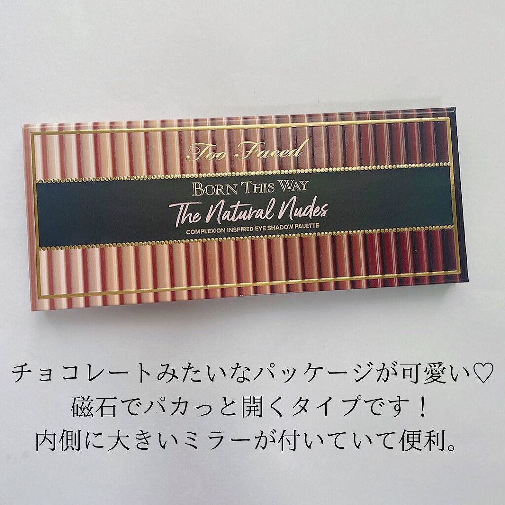 ボーン ディス ウェイ ザ ナチュラル ヌード アイシャドウ パレット/Too Faced/アイシャドウパレットを使ったクチコミ（2枚目）
