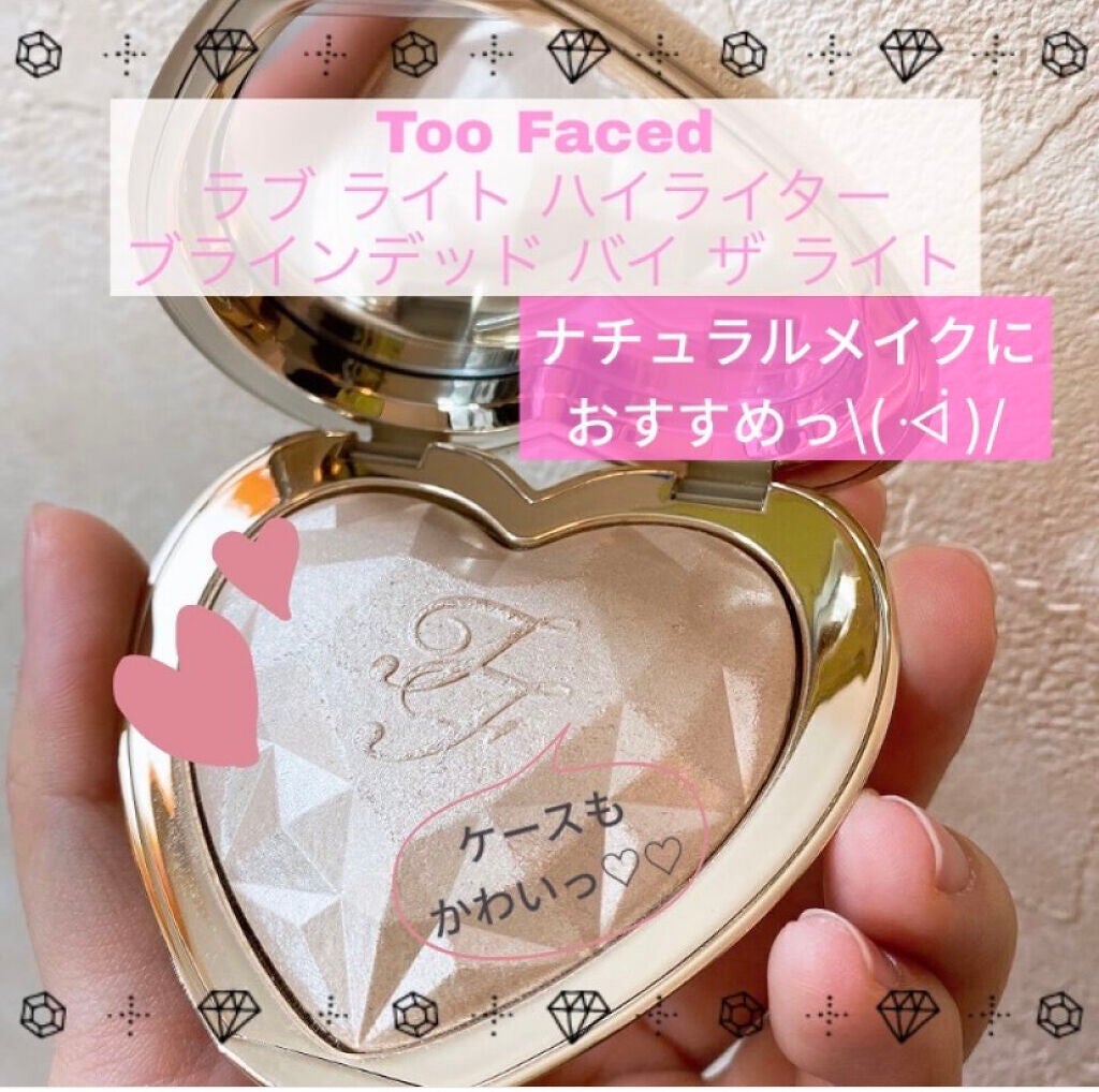 ラブ ライト ハイライター/Too Faced/パウダーハイライトを使ったクチコミ(1枚目)