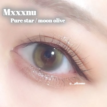 Mxxxnu Mxxxnu 1month pure starのクチコミ「儚い月あかりのようなうるうるカラコン- ̗̀🌙  ̖́-

𝕋𝕙𝕒𝕟𝕜 𝕪𝕠𝕦 ❤︎" GIF.....」（3枚目）
