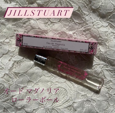 オード マグノリア ローラーボール /JILL STUART/香水(レディース)を使ったクチコミ（1枚目）