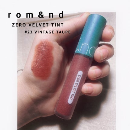 ゼロベルベットティント/rom&nd/リップティントを使ったクチコミ(1枚目)