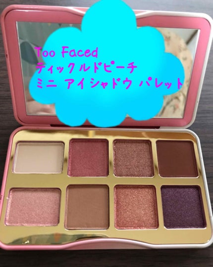 ティックルドピーチ ミニ アイシャドウ パレット/Too Faced/アイシャドウパレットを使ったクチコミ(1枚目)