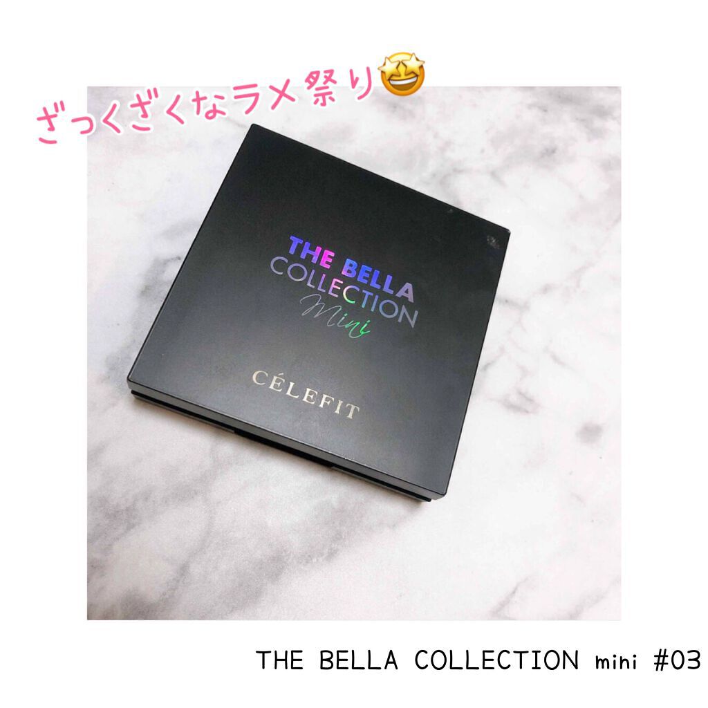 THE BELLA COLLECTION mini 03/CELEFIT/アイシャドウパレットを使ったクチコミ（1枚目）