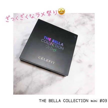 THE BELLA COLLECTION mini/CELEFIT/アイシャドウパレットを使ったクチコミ(1枚目)