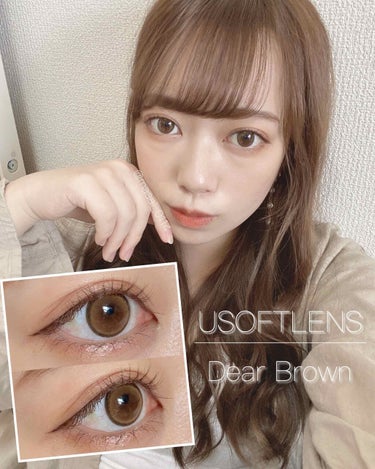 USOFTLENS Dear Brown/USOFTLENS/カラーコンタクトレンズを使ったクチコミ（1枚目）