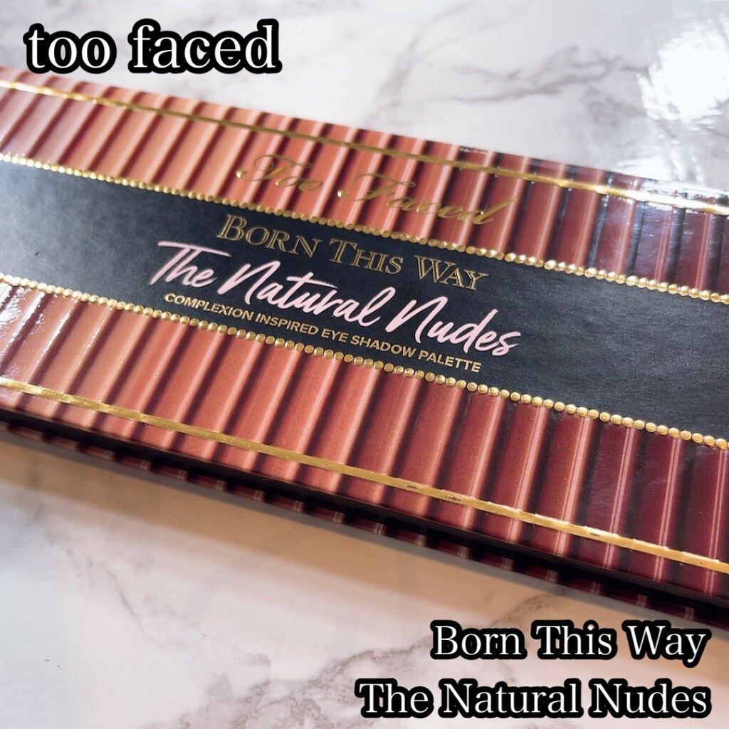 ボーン ディス ウェイ ザ ナチュラル ヌード アイシャドウ パレット/Too Faced/アイシャドウパレットを使ったクチコミ(1枚目)
