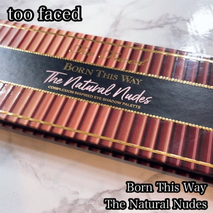 ボーン ディス ウェイ ザ ナチュラル ヌード アイシャドウ パレット/Too Faced/アイシャドウパレットを使ったクチコミ(1枚目)