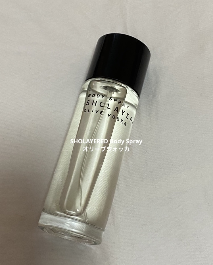 夜のセクシーな印象を追求して開発されたボディーミスト？！

SHOLAYERED Body Spray オリーブウォッカ
100ml 

夜のセクシーな印象を追求して開発された香り。すっきりとした香りの中に、どことなく艶やかな香りがセクシー