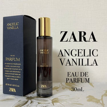 ANGELIC VANILLA/ZARA/香水(レディース)を使ったクチコミ（1枚目）