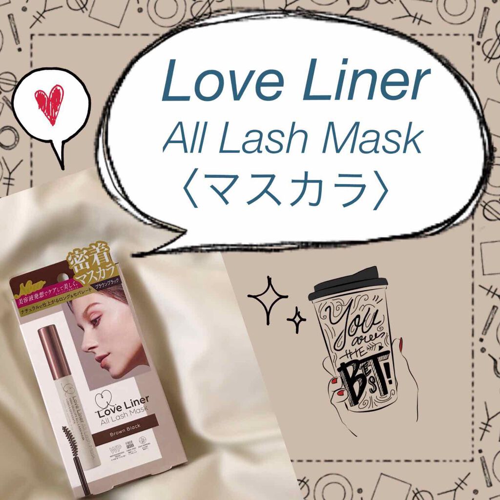 
🌸 Love Liner
All Lash Mask ＜マスカラ＞
(ブラウンブラック)

LIPSを通じてLove Linerさまからいただきました！ありがとうございます✨

ラブライナーといえばアイライナー！
アイライナーといえばラ