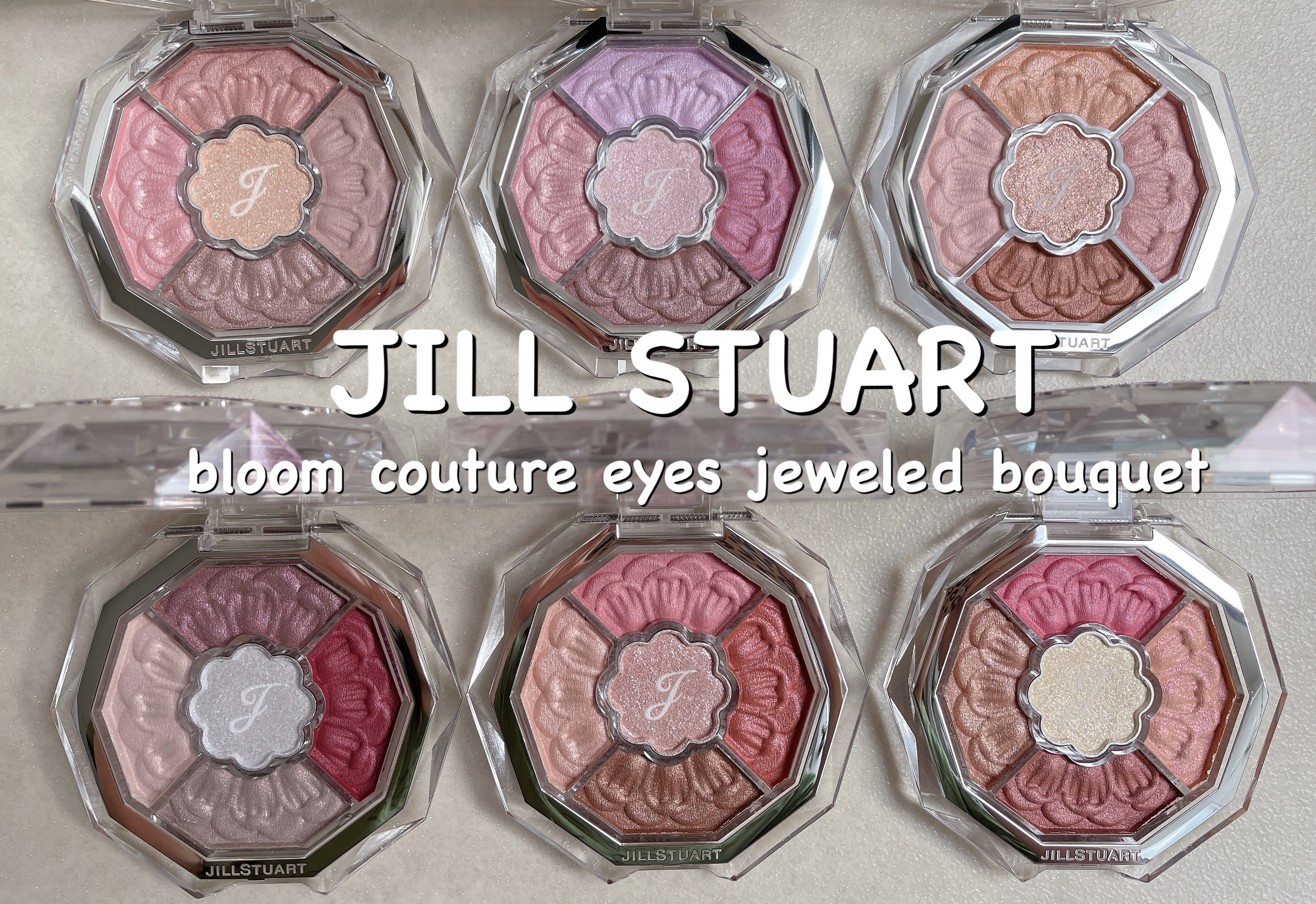 JILL STUART
ブルームクチュール アイズ ジュエルドブーケ

01　cymbidium cameo
02　viola amethyst
03　daisy topaz
04　calandiva garnet
05　nerine cr