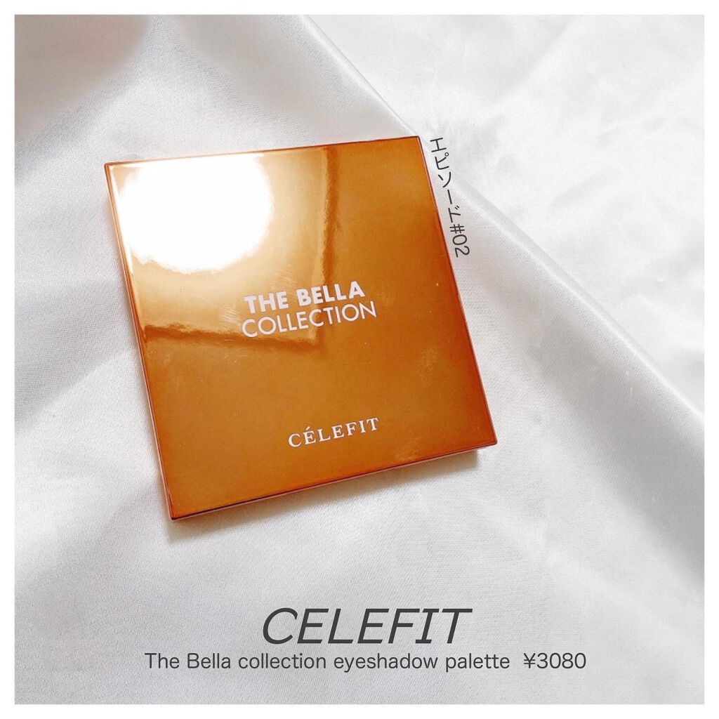 The Bella collection eyeshadow palette/CELEFIT/アイシャドウパレットを使ったクチコミ（1枚目）