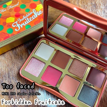  フォビドゥン フルーツケーキ ミニ アイシャドウ パレット/Too Faced/アイシャドウパレットを使ったクチコミ（1枚目）