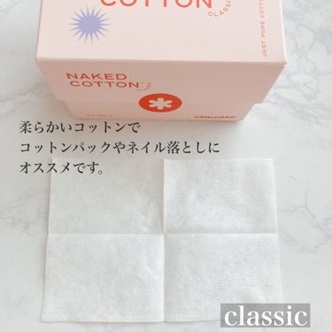 NAKED COTTON CLASSIC/White Rabbit/コットンを使ったクチコミ（2枚目）