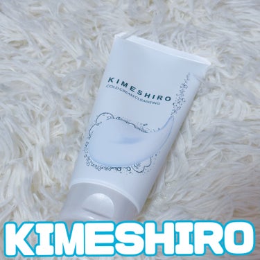 KIMESHIRO コールドクリーム クレンジングのクチコミ「💄ゆっくりお肌を労りたい時はこのクレンジング✨️💄


KIMESHIRO
コールドクリーム .....」（1枚目）