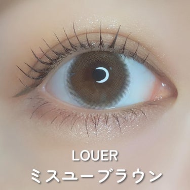 LOUER MISS YOU BROWN（ミスユーブラウン）/LOUER/カラーコンタクトレンズを使ったクチコミ（2枚目）