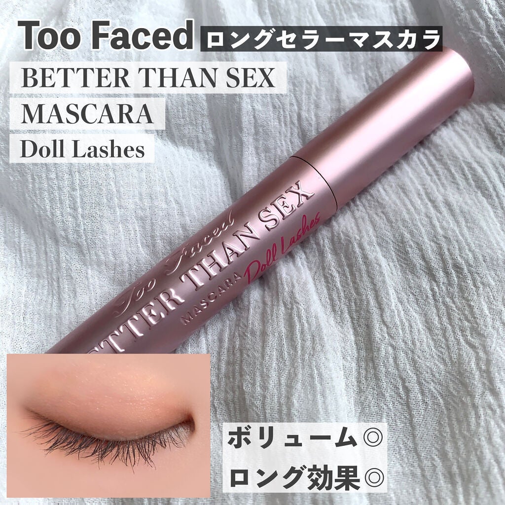 ベター ザン セックス マスカラ ドール ラッシュ/Too Faced/マスカラを使ったクチコミ(1枚目)