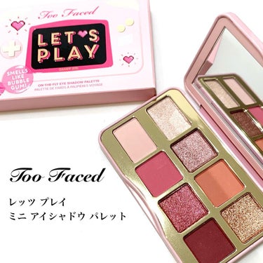 レッツ プレイ ミニ アイシャドウ パレット/Too Faced/パウダーアイシャドウを使ったクチコミ（1枚目）