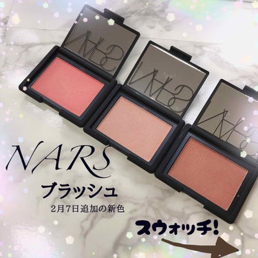 ブラッシュ/NARS/パウダーチーク by めいﾁｬﾝ@🐯