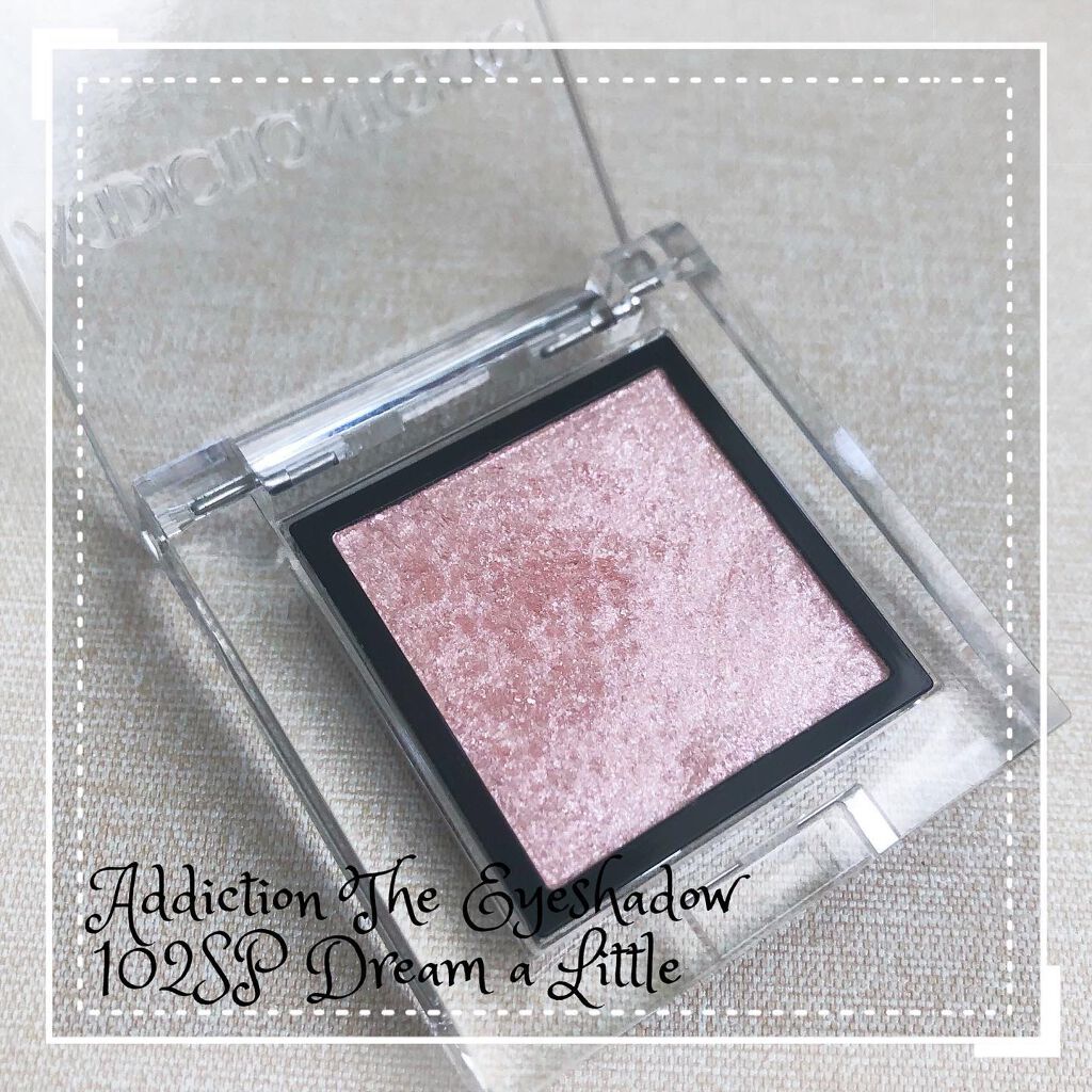 アディクション ザ アイシャドウ スパークル 102SP Dream a Little/ADDICTION/単色アイシャドウを使ったクチコミ（1枚目）