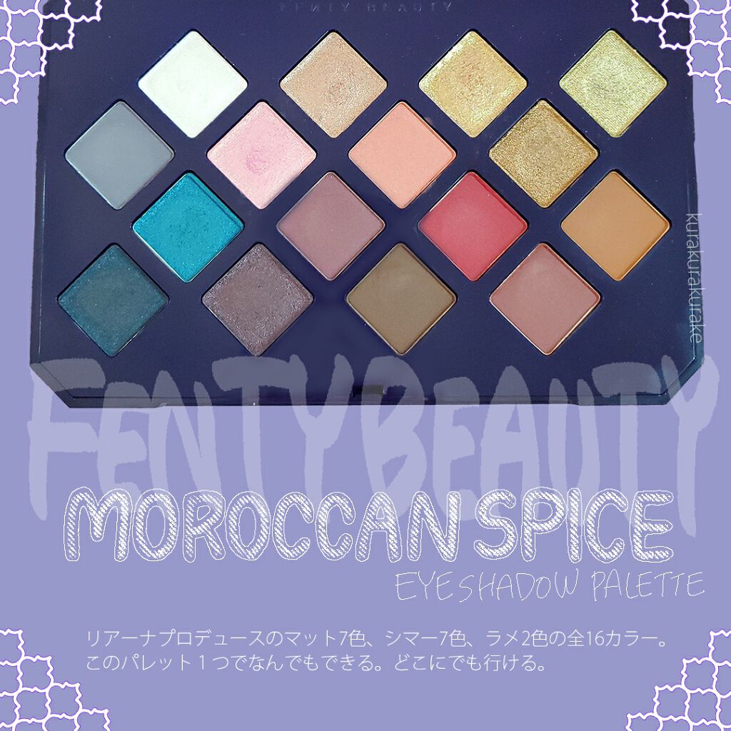 MOROCCAN SPICE COLLECTION/FENTY BEAUTY BY RIHANNA/アイシャドウパレットを使ったクチコミ（1枚目）